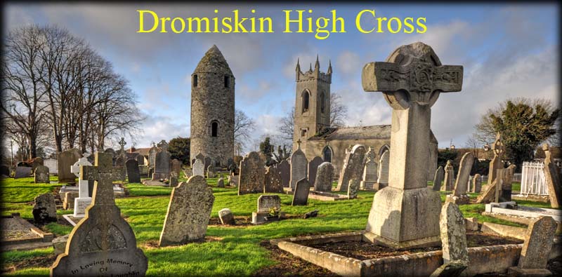 Dromiskin High Cross